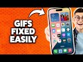 How To Fix Gifs Not Working On iPhone 2026 (Step-By-Step Tutorial)