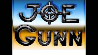 Joe Gunn, Sweet of you to say