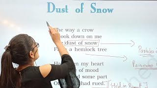 Dust of snow class 10 in hindi