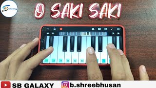 Batla House : O Saki Saki In Mobile Piano || Yamaha Piano Version ( Perfect Piano ) by SB GALAXY