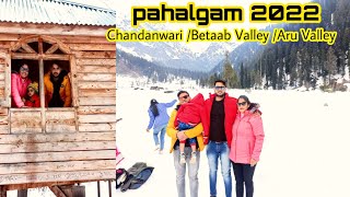 Exploring Pahalgam in March 2022!! Aru valley!! Betaab valley!! Chandanvaari!!