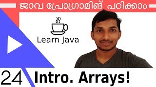 24 Introduction to arrays [Java Malayalam Programming Course]