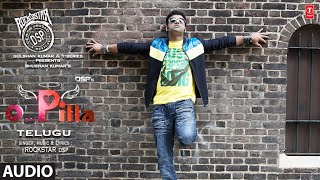 O Pilla (Telugu Song) Rockstar DSP | Vaino Kees | Bhushan Kumar | First Pan India Pop Song