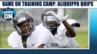 Game On Training Camp: Aliquippa Quips