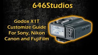 Customize The Godox X1T Transmitter For Sony, Nikon, Canon