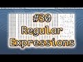 Introduction to Regular Expressions - Computer Programming Basics #30