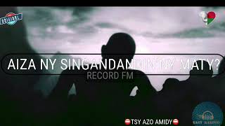 Aiza Ny Singandandin’ny Maty? Tantara Record fm #gasyrakoto