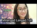 Milangad Langad Toh_Lynna Hafiz(Cover)