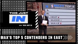 Max’s Top 5 contenders in the East 👀 | This Just In
