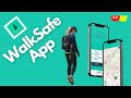 WalkSafe App - Get Home Safely