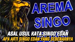 ASAL USUL KATA SINGO EDAN JULUKAN AREMA FC