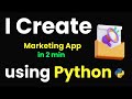 I CREATE MARKETING APP IN 2 MIN USING PYTHON & PYTHON PROJECTS FOR BEGINNERS 