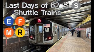 NYC Subway | Last Days of 63 St Shuttle Service (F Shuttle Trains)