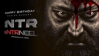 #NTRNeel Happy Birthday NTR | Prashanth Neel | Ravi Basrur | MythriMovieMakers | NTR Arts