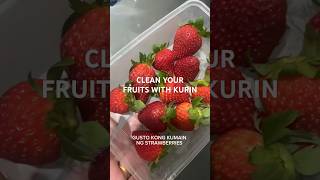 MAKE SURE YOUR FRUITS ARE PESTICIDES FREE! USE KURIN! #kurin #cleaningtips #multipurpose #nontoxic