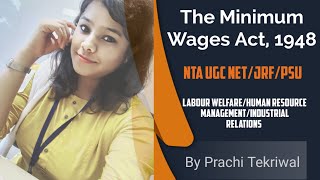 The Minimum Wages Act, 1948 | NTA UGC NET/JRF | Labour Welfare | Code 55