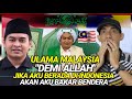 ULAMA MALAYSIA:DEMI ALLAH, JIKA AKU BERADA DI INDONESIA AKAN AKU BAKAR BENDERA!! 🇲🇾 REACTION