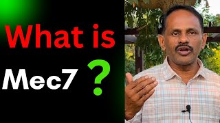 What is Mec7 - Mec7 awareness class by Salahudheen sir and Bava Arakkal