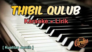 Karaoke THIBIL QULUB ( Karaoke + Lirik ) Kualitas Jernih