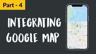 Part - 4 || Flutter Integrating Google Map with null safety || Flutter Google Map Tutorials