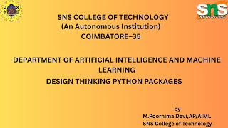 DESIGN THINKING VIDEO PYTHON PACKAGES|APPLIED MACHINE LEARNING|SNS INSTITUTIONS