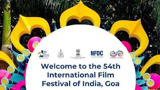 54th International Film Festival | 2023 | Goa | India