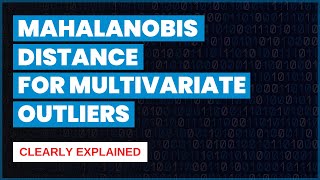 Why mahalanobis distance is incredibly powerful for outlier detection