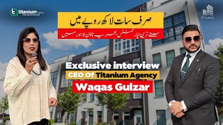 Exclusive Interview with CEO of Titanium Agency | PS Tower Bahria Town Lahore | Apartments \u0026 Shops