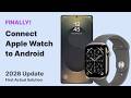 FINALLY! How to Connect Apple Watch to Android with the Merge App