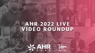 AHR 2022 LIVE Video Roundup