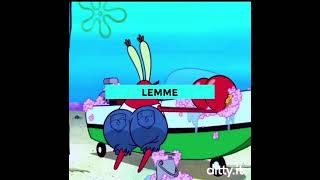 mr krabs is one thicc bih