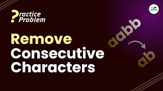 Remove consecutive characters | School Practice Problem | Avneet Kaur Saini