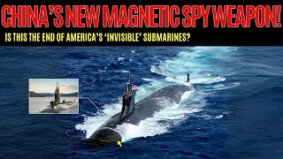 China’s Magnetic Wake Tech Can Detect ‘Invisible’ U.S. Submarines! Game Over?