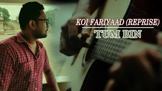 Koi Fariyaad Reprise (Lyrical) | Tum Bin | Devbrat Patnaik | Jagjit Singh | Sad Song