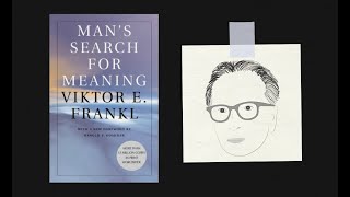 MAN'S SEARCH FOR MEANING by Viktor Frankl | Core Message