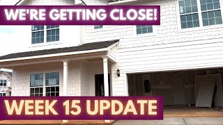 New Construction Update | Week Fifteen | The LAST House Update?