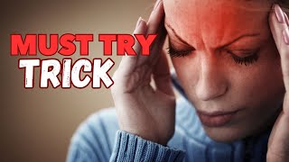 One Weird Trick For Headaches / Stiff Neck