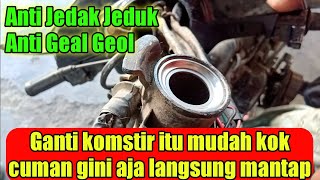 Tutorial Ganti Komstir sendiri dirumah anti jedak jeduk anti geal geol