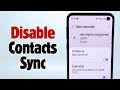 How to Disable Gmail Contact Sync on an Android Phone