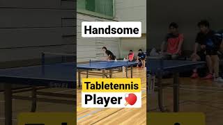 【TableTennis】Very PopularHandsomeTableTennisPlayer大人気イケメンフリーランスプロ卓球コーチ山内乙平コーチカッコイイ卓球好プレー🏓#shorts