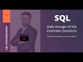 SQL Interview Questions Series: Correlated Subqueries - Case 3