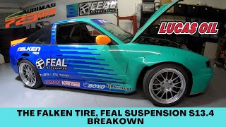 The Falken Tire, Feal Suspension S13.4 Beakdown