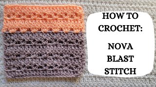 How To Crochet: Nova Blast Stitch | Tutorial, DIY, Beginner Crochet, Easy Crochet, Pretty, Cute 🫶