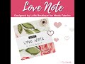 zig zag corner quilts presents love note by lella boutique for moda fabrics