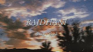 Rajdhani - Gulab Sidhu ( Slowed + Reverb )