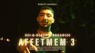 UZİ x BLOK3 x ORGANİZE - ''AFFETMEM 3,,