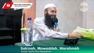 Sakinah, Mawaddah, Warahmah | Ustadz Syafiq Riza Basalamah