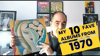 My favourite 10 ALBUMS from 1970