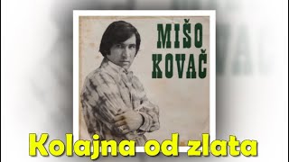 Mate Mišo Kovač – Kolajna od zlata [1080p 60fps]