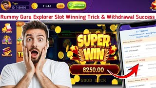 Rummy Guru New Update Today | Explorer Slot Winning Tricks | Rummy Guru Fast Withdrawal Success